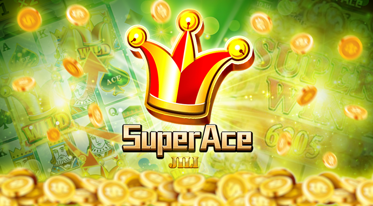 Trải nghiệm chơi Jili Super Ace Demo
